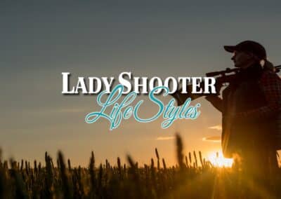 Lady Shooter Lifestyles